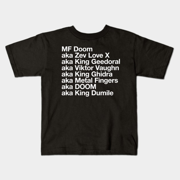 MF Doom aka... Kids T-Shirt by DIGABLETEEZ